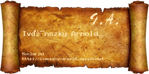 Ivánszky Arnold névjegykártya